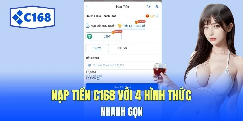 Nạp Tiền C168 - Top 4 Phương Thức Giao Dịch Phổ Biến 2 Nạp tiền C168 với 4 hình thức nhanh gọn